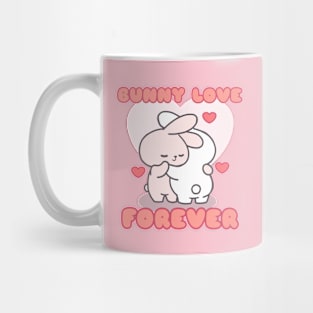 'Bunny Love Forever' Tender Hug! Mug